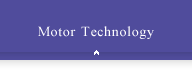 Motor Technology
